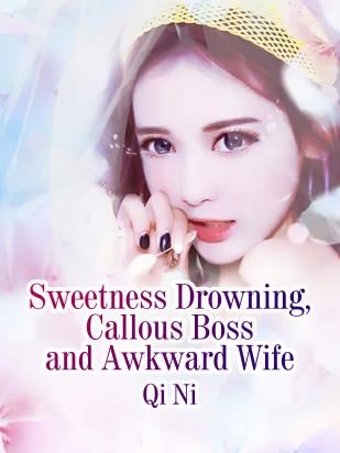 Sweetness Drowning, Callous Boss and Awkward Wife